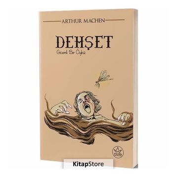 Dehşet: Gizemli Bir Öykü - Arthur Machen