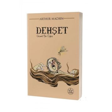 Dehşet: Gizemli Bir Öykü - Arthur Machen