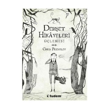 Dehşet Hikayeleri Üçlemesi - Chris Priestley