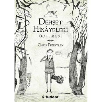 Dehşet Hikayeleri Üçlemesi - Chris Priestley