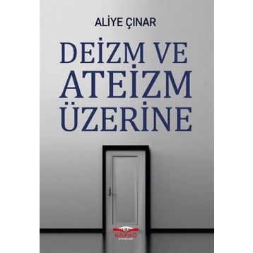 Deizm ve Ateizm Üzerine - Doç. Dr. Aliye Çınar