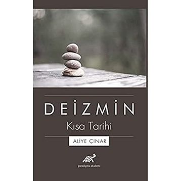 Deizmin Kısa Tarihi - Aliye Çınar