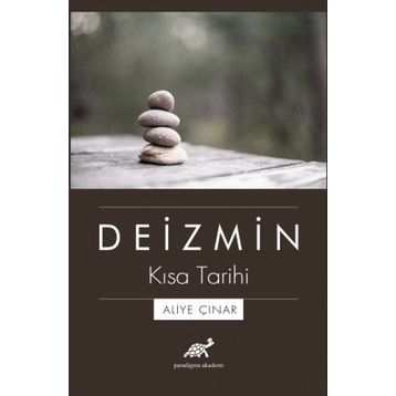 Deizmin Kısa Tarihi - Aliye Çınar