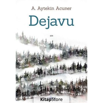 Dejavu - A. Aytekin Acuner