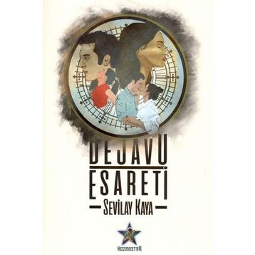 Dejavu Esareti - Sevilay Kaya