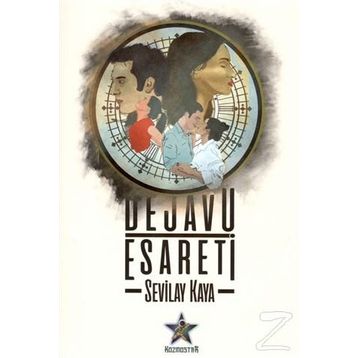 Dejavu Esareti - Sevilay Kaya