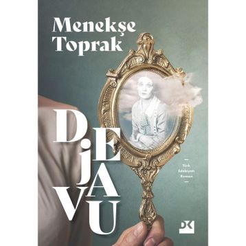 Dejavu - Menekşe Toprak