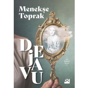 Dejavu - Menekşe Toprak