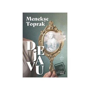 Dejavu - Menekşe Toprak