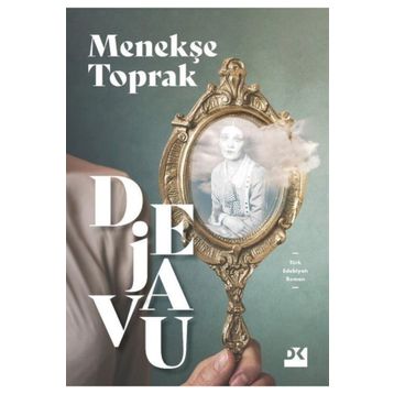 Dejavu - Menekşe Toprak