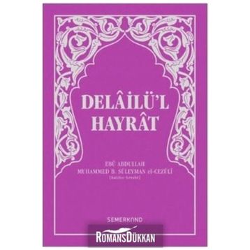 Delail-i Hayrat - Süleyman El-Cezuli