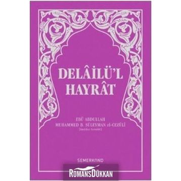 Delail-i Hayrat - Süleyman El-Cezuli