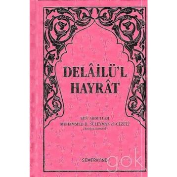 Delail-i Hayrat - Süleyman El-Cezuli