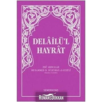 Delail-i Hayrat - Süleyman El-Cezuli