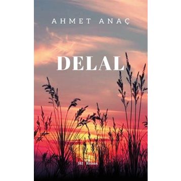 Delal - Ahmet Anaç