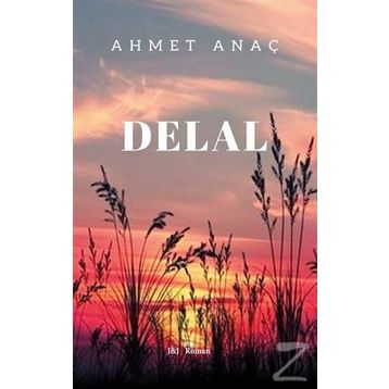 Delal - Ahmet Anaç