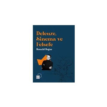 Deleuze Sinema ve Felsefe - Ronald Bogue