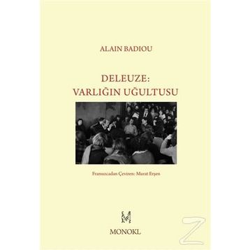 Deleuze - Varlığın Uğultusu - Alain Badiou