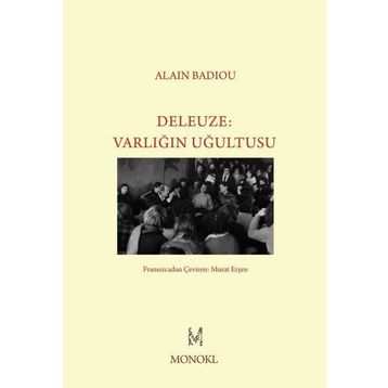 Deleuze - Varlığın Uğultusu - Alain Badiou