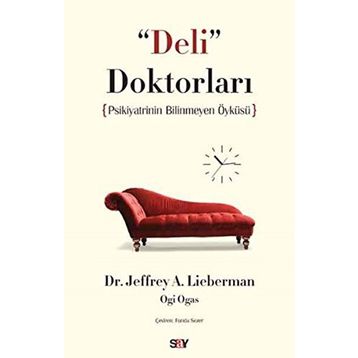 Deli Doktorları - Jeffrey A. Lieberman