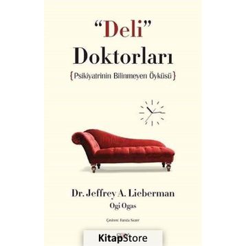 Deli Doktorları - Jeffrey A. Lieberman