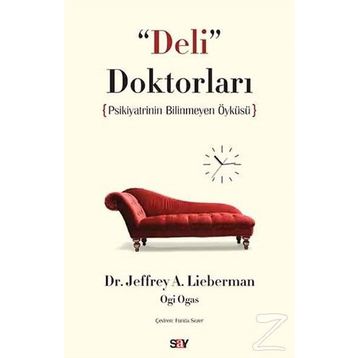 Deli Doktorları - Jeffrey A. Lieberman