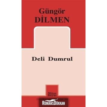 Deli Dumrul - Güngör Dilmen