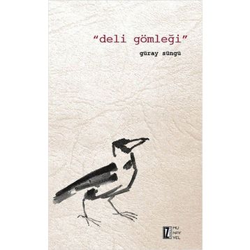 Deli Gömleği - Güray Süngü
