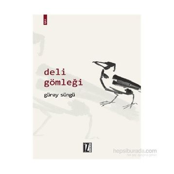 Deli Gömleği - Güray Süngü