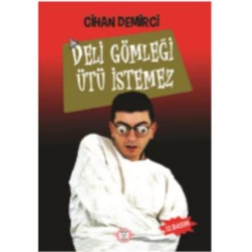 Deli Gömleği Ütü İstemez - Cihan Demirci