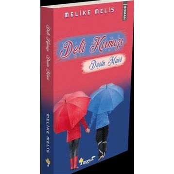 Deli Kırmızı Derin Mavi - Melike Melis