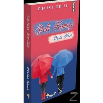 Deli Kırmızı Derin Mavi - Melike Melis
