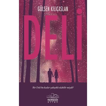 Deli Kız - Gülsen Kılıçaslan