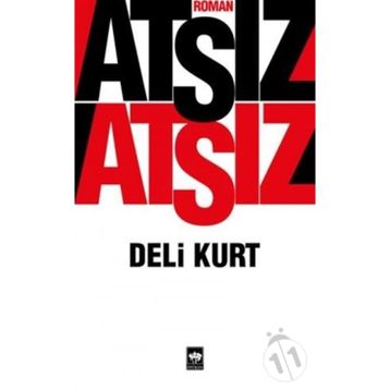 Deli Kurt - Hüseyin Nihal Atsız