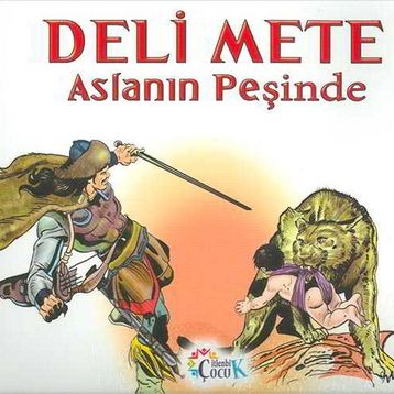 Deli Mete Aslanın Peşinde - Filiz Balaban