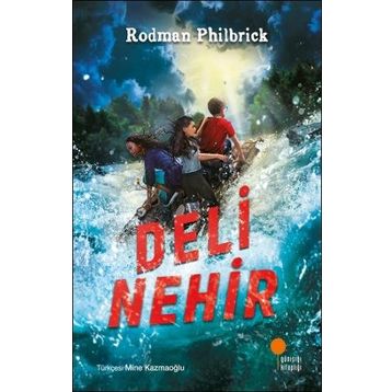 Deli Nehir - Rodman Philbrick