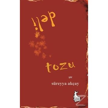 Deli Tozu - Süreyya Akçay