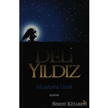 Deli Yıldız - Mustafa Üzel