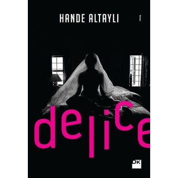 Delice - Hande Altaylı