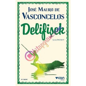 Delifişek - Jose Mauro de Vasconcelos