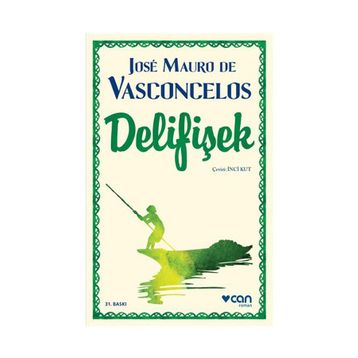 Delifişek - Jose Mauro de Vasconcelos