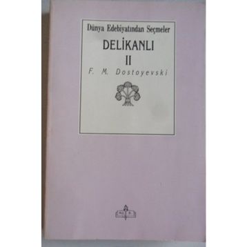 Delikanlı-2 - Fyodor Mihailoviç Dostoyevski