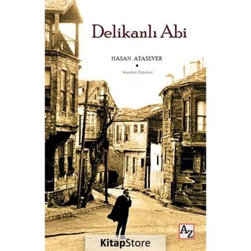 Delikanlı Abi - Hasan Atasever
