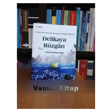 DELIKAYA RÜZGARI - SEVIM KORKMAZ DİNÇ