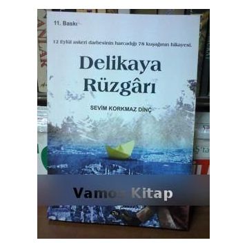 DELIKAYA RÜZGARI - SEVIM KORKMAZ DİNÇ