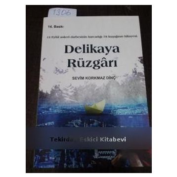 DELIKAYA RÜZGARI - SEVIM KORKMAZ DİNÇ