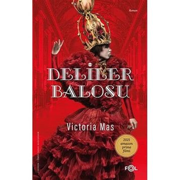 Deliler Balosu - Victoria Mas