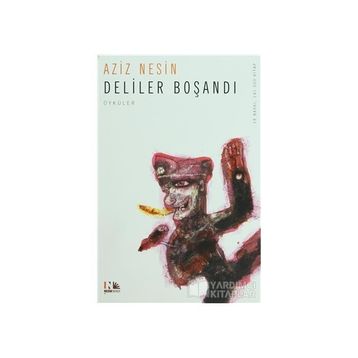 Deliler Boşandı - Aziz Nesin