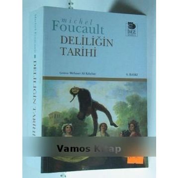 DELILIĞIN TARIHI - MICHEL FOUCAULT