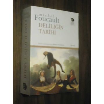 DELILIĞIN TARIHI - MICHEL FOUCAULT